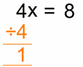 4x=8