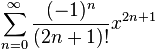 Taylor: Sigma n=0 a infinito [ (-1)^n / (2n+1)! ] times x^(2n+1)