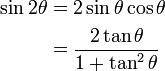 sin 2a = 2tan(a)/[1+tan^2(a)]