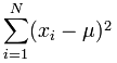 sigma i=1 a N de (xi - mu)^2