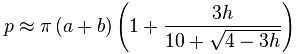 elipse perímetro aprox pi (a + b) (1 + 3h / (10 + sqrt (4-3h)))
