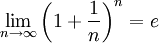 límite cuando n tiende a infinito de (1+1/n)^n = e